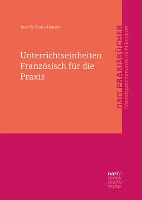 De Florio-Hansen |  Unterrichtseinheiten Französisch für die Praxis | eBook | Sack Fachmedien