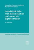 Zeyer / Stuhlmann / Jones |  Interaktivität beim Fremdsprachenlehren und -lernen mit digitalen Medien | eBook | Sack Fachmedien