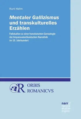 Hahn | Mentaler Gallizismus und transkulturelles Erzählen | E-Book | www.sack.de