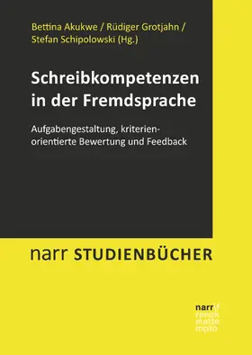 Akukwe / Grotjahn / Schipolowski |  Schreibkompetenzen in der Fremdsprache | eBook | Sack Fachmedien