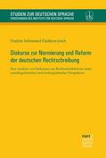 Schimmel-Fijalkowytsch |  Diskurse zur Normierung und Reform der deutschen Rechtschreibung | eBook | Sack Fachmedien