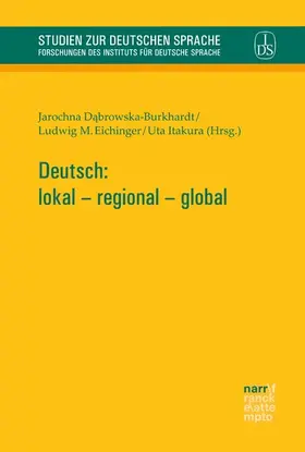 Dabrowska-Burkhardt / Eichinger / Itakura | Deutsch: lokal - regional - global | E-Book | sack.de