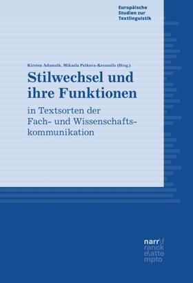 Adamzik / Petkova-Kessanlis | Stilwechsel und ihre Funktionen in Textsorten der Fach- und Wissenschaftskommunikation | E-Book | sack.de