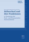 Adamzik / Petkova-Kessanlis |  Stilwechsel und ihre Funktionen in Textsorten der Fach- und Wissenschaftskommunikation | eBook | Sack Fachmedien