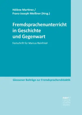 Martinez / Meißner |  Fremdsprachenunterricht in Geschichte und Gegenwart | eBook | Sack Fachmedien