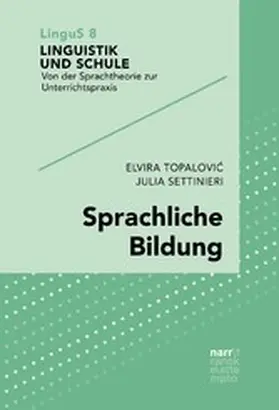 Topalovic / Settinieri |  Sprachliche Bildung | eBook | Sack Fachmedien