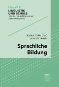 Topalovic / Settinieri |  Sprachliche Bildung | eBook | Sack Fachmedien