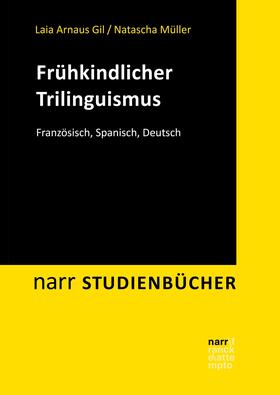 Arnaus Gil / Müller / Hüppop | Frühkindlicher Trilinguismus | E-Book | sack.de