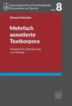 Schneider |  Mehrfach annotierte Textkorpora | eBook | Sack Fachmedien