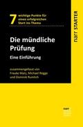 Matz / Rogge / Rumlich |  Die mündliche Prüfung | eBook | Sack Fachmedien
