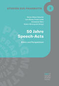 Meier-Vieracker / Bülow / Liedtke |  50 Jahre Speech Acts | eBook | Sack Fachmedien
