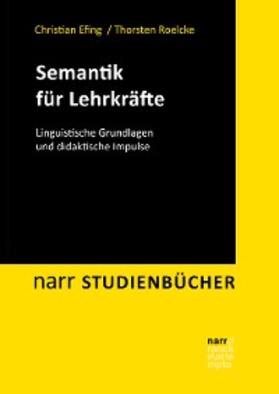 Efing / Roelcke |  Semantik für Lehrkräfte | eBook | Sack Fachmedien