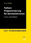 Weißer |  Python-Programmierung für Germanist:innen | eBook | Sack Fachmedien