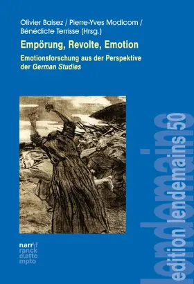 Baisez / Modicom / Terrisse |  Empörung, Revolte, Emotion | eBook | Sack Fachmedien