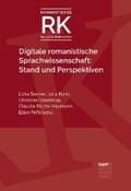 Becker / Kuhn / Ossenkop |  Digitale romanistische Sprachwissenschaft: Stand und Perspektiven | eBook | Sack Fachmedien