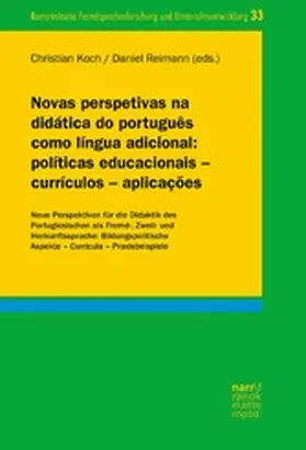 Koch / Reimann |  Novas perspetivas na didática do português como língua adicional: políticas educacionais - currículos - aplicações | eBook | Sack Fachmedien