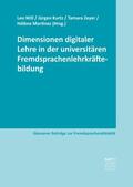 Will / Kurtz / Zeyer |  Dimensionen digitaler Lehre in der universitären Fremdsprachenlehrkräftebildung | eBook | Sack Fachmedien