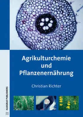 Richter |  Agrikulturchemie und Pflanzenernährung | Buch |  Sack Fachmedien
