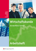Andreas / Böttcher / Groß |  Wirtschaftskunde für berufliche Schulen. Arbeitsheft | Buch |  Sack Fachmedien