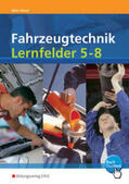 Bisle / Heinzl |  Fahrzeugtechnik Lernfelder 5 - 8 Arbeitsheft | Buch |  Sack Fachmedien