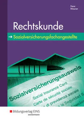 Derer / Mössner |  Rechtskunde für Sozialversicherungsfachangestellte | Buch |  Sack Fachmedien
