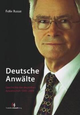 Busse | Deutsche Anwälte | Buch | 978-3-8240-0818-6 | sack.de