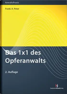 Peter | Das 1x1 des Opferanwalts | Buch | 978-3-8240-1190-2 | www.sack.de