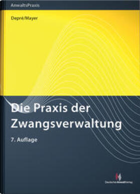 Depré / Mayer | Die Praxis der Zwangsverwaltung | Buch | 978-3-8240-1298-5 | sack.de
