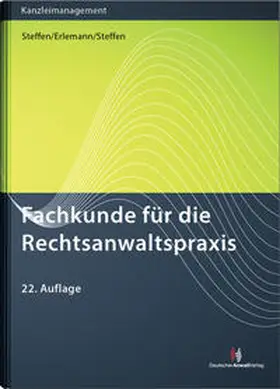 Erlemann / Steffen | Fachkunde für die Rechtsanwaltspraxis | Buch | 978-3-8240-1316-6 | www.sack.de