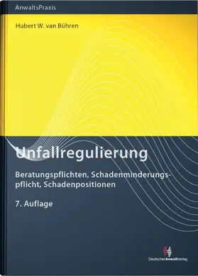 van Bühren / Held | Unfallregulierung | Buch | 978-3-8240-1319-7 | www.sack.de