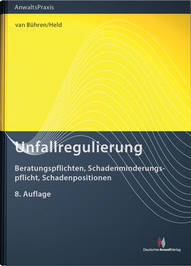 Bühren / Held | Unfallregulierung | Buch | 978-3-8240-1470-5 | www.sack.de