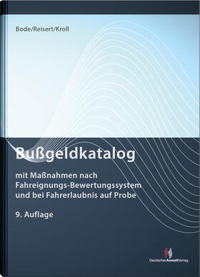 Bode / Reisert / Kroll | Bußgeldkatalog | Buch | 978-3-8240-1503-0 | www.sack.de