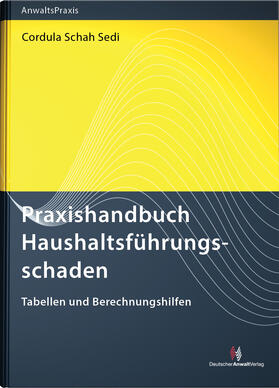Praxishandbuch Haushaltsführungsschaden | Buch | 978-3-8240-1507-8 | sack.de