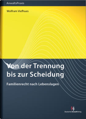 Viefhues | Viefhues, W: Von der Trennung bis zur Scheidung | Buch | 978-3-8240-1519-1 | sack.de