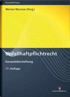 Wussow | Unfallhaftpflichtrecht | Buch | 978-3-8240-1542-9 | sack.de