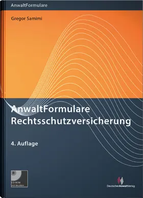 Samimi, G: AnwaltFormulare Rechtsschutzversicherung | Buch | 978-3-8240-1557-3 | sack.de