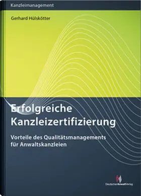  Erfolgreiche Kanzleizertifizierung | Buch |  Sack Fachmedien