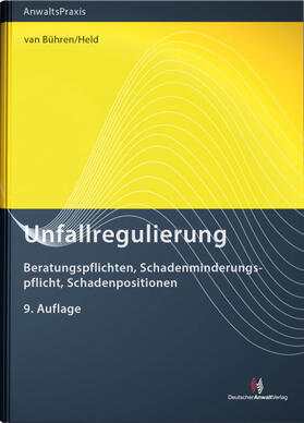 van Bühren / Held | Unfallregulierung | Buch | 978-3-8240-1618-1 | www.sack.de