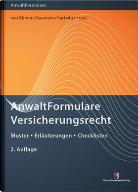 Commer / Leithoff / van Bühren | AnwaltFormulare Versicherungsrecht | Buch | 978-3-8240-1654-9 | sack.de