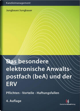 Jungbauer | Das besondere elektronische Anwaltspostfach (beA) und der ERV | Buch | 978-3-8240-1655-6 | sack.de