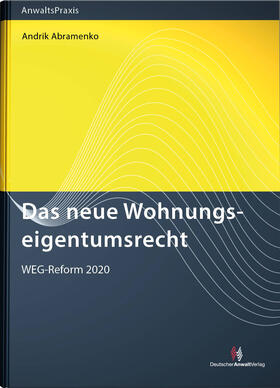 Abramenko | Das neue Wohnungseigentumsrecht | Buch | 978-3-8240-1667-9 | sack.de