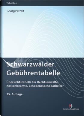 Patzelt | Schwarzwälder Gebührentabelle | Buch | 978-3-8240-1677-8 | sack.de