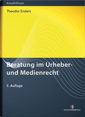 Enders | Beratung im Urheber- und Medienrecht | Buch | 978-3-8240-1692-1 | sack.de