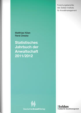 Kilian / Dreske |  Statistisches Jahrbuch der Anwaltschaft 2011/2012 | Buch |  Sack Fachmedien
