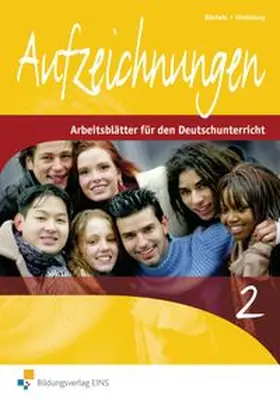 Büchele / Hindelang |  Aufzeichnungen - Arbeitsblätter für den Deutschunterricht | Buch |  Sack Fachmedien