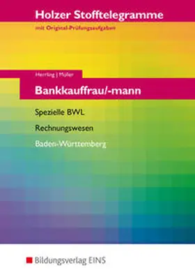 Herrling / Müller |  Holzer Stofftelegramme Baden-Württemberg / Holzer Stofftelegramme Baden-Württemberg - Bankkauffrau/-mann | Buch |  Sack Fachmedien