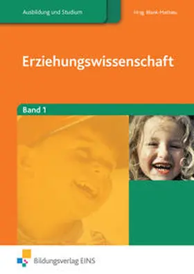 Blank-Mathieu / Brockmann / Gebhardt |  Erziehungswissenschaft 1. Lehr-/Fachbuch | Buch |  Sack Fachmedien