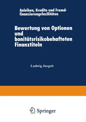Ludwig |  Bewertung von Optionen und bonitätsrisikobehafteten Finanztiteln | Buch |  Sack Fachmedien