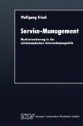 Frisch |  Frisch, W: Service-Management | Buch |  Sack Fachmedien