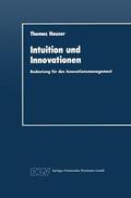 Hauser |  Hauser, T: Intuition und Innovationen | Buch |  Sack Fachmedien